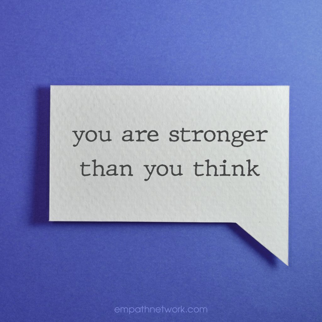 you are stronger than you think